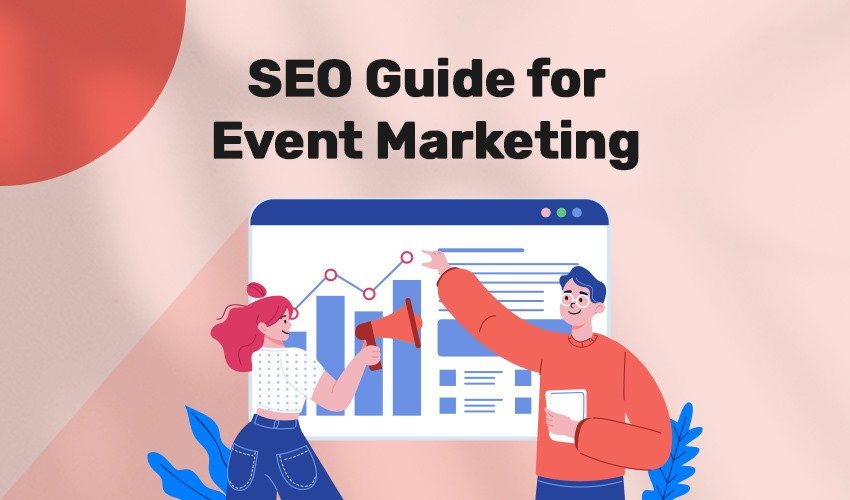 SEO Guide for Event Marketing