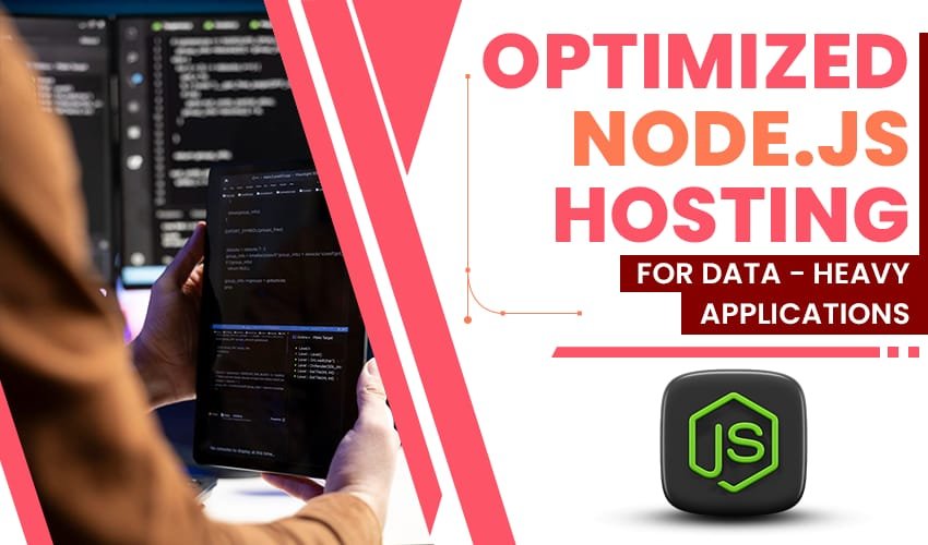 Optimized Node.js Hosting For Data-Heavy Applications